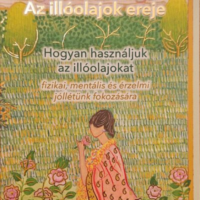 Hogyan hazsnáljuk az illóolajokat
